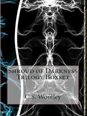 cover image of Shroud of Darkness Trilogy Digital Boxset